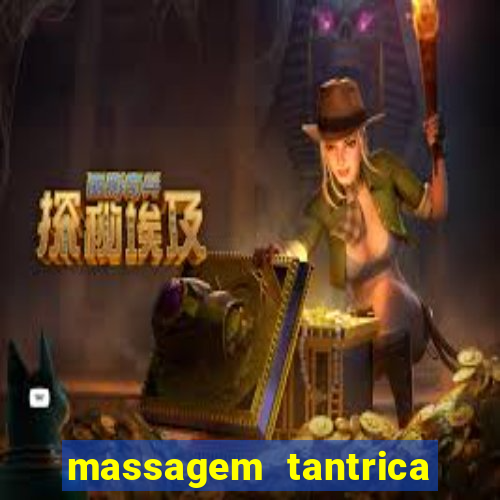 massagem tantrica perto de mim